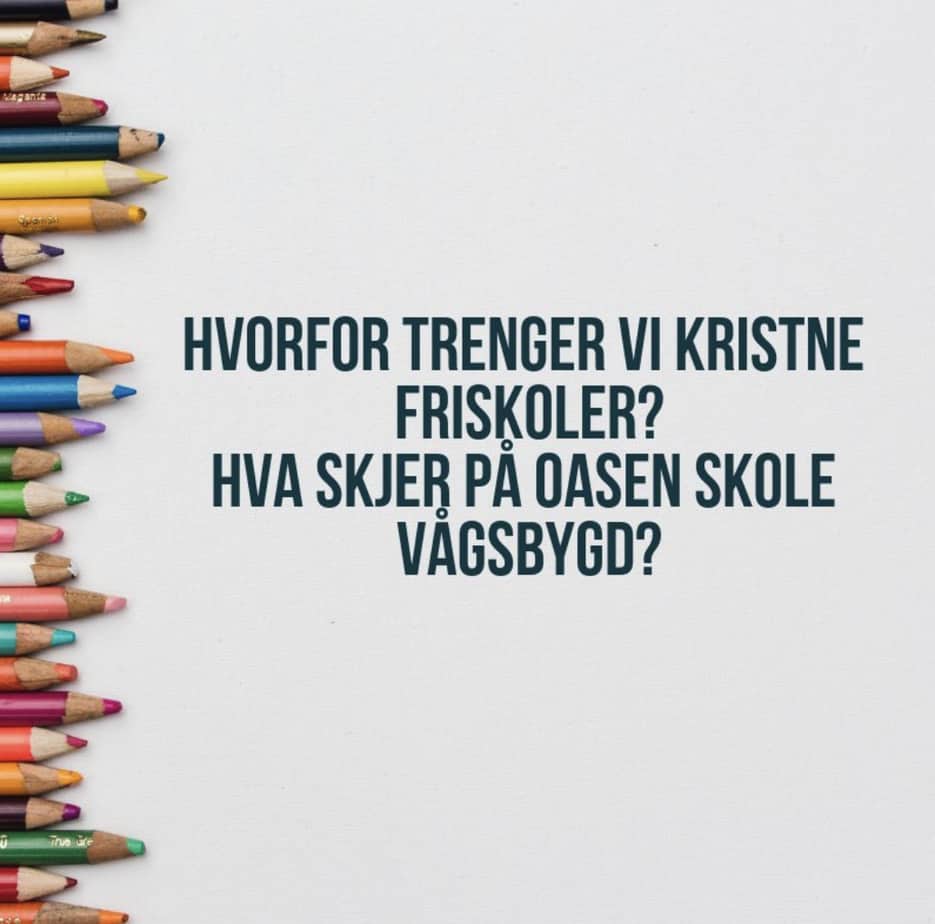 Featured image for “Temakveld – hvorfor trenger vi kristne friskoler?”